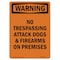 Signmission Safety Sign, OSHA WARNING, 10" Height, No Trespassing Attack Dogs & Firearms, Portrait OS-WS-D-710-V-13370 - alternate 1